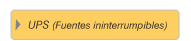 ups (Fuentes ininterrumpibles